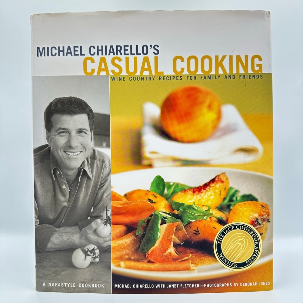 Michael‎ Chiarello Casual Cooking 2002 Hardcover Chronicle Books Wine Country DJ